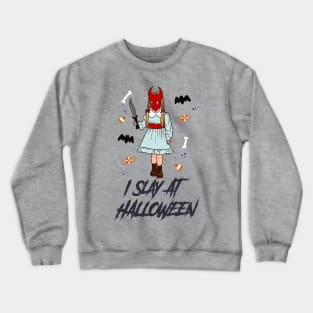 “I Slay At Halloween” Trick Or Treater Girl With Large Knife Crewneck Sweatshirt